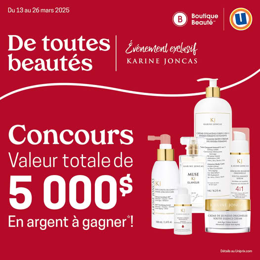 Concours Uniprix et Karine Joncas - Gagnez l'une des 5 sommes en argent d’une valeur de 1 000$!