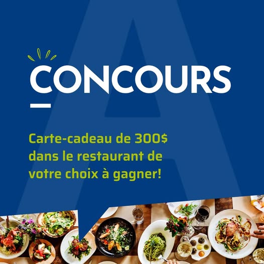 Concours Distribution alimentaire Aubut - Gagnez une carte-cadeau de 300$ dans le restaurant de votre choix!
