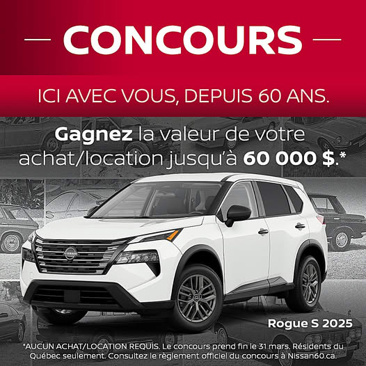 Concours Nissan Courez la Chance de GAGNER Jusqu'à 60 000$