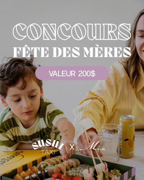 Concours Fête des mères Sushi Taxi!