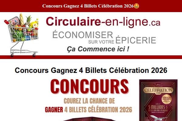 Concours Gagnez 4 Billets Célébration 2026🤩