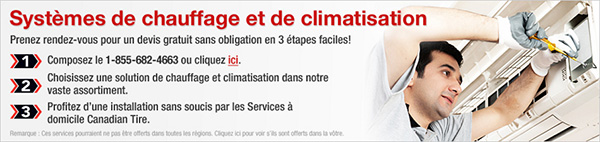Canadian Tire - Installation de système de chauffage et climatisation