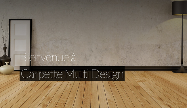 Carpette Multi Design - Plancher de Bois, Tapis, Portes Carpette Multi Design - Plancher de Bois, Tapis, Portes