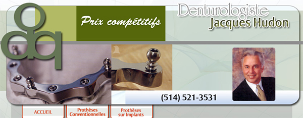 Denturologiste Jacques Hudon en Ligne