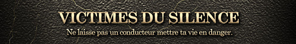 Victimes du silence - Campagne SAAQ