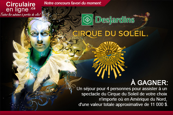 Concours Desjardins Cirque du Soleil