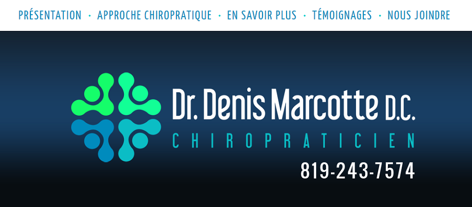 Dr. Denis Marcotte D.C. Chiropraticien en Ligne