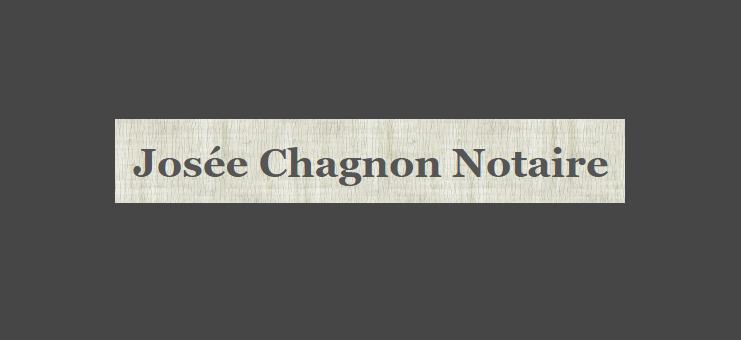 Josée Chagnon Notaire en Ligne