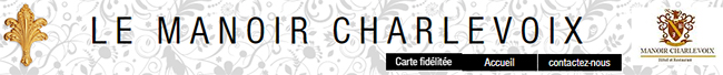 Manoir Charlevoix en Ligne
